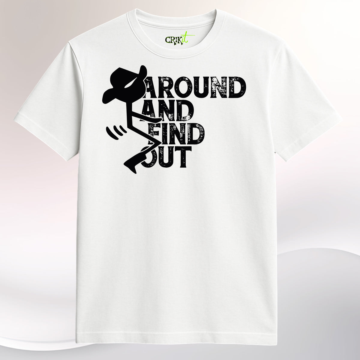F Around and Find Out Shirt – Funny Offensive Graphic Tee – Unisex Badass T-Shirt